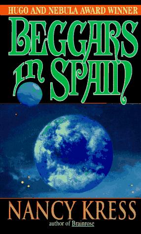 Beggars in Spain by Nancy Kress