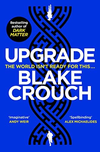 Upgrade by Blake Crouch